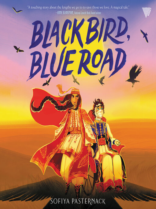 Title details for Black Bird, Blue Road by Sofiya Pasternack - Available